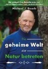 Michael J. Roads - Die geheime Welt der Natur betreten