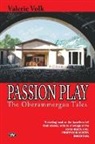 Valerie Volk - Passion Play