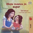 Shelley Admont, Kidkiddos Books, S. A. Publishing - My Mom is Awesome (Serbian children's book)