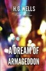 H. G. Wells - A Dream of Armageddon