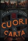 Elisa Puricelli Guerra - Cuori di carta