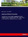 Francis Bowen, Benn Loewy, Benno Loewy - American Political Economy