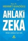 Mehmet Kanoglu - Ahlaki Zeka