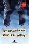 Mons Kallentoft - Kis Ortasinda Kan
