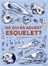 Henri Cap, Raphaël Martín, Renaud Vigourt - De qui és aquest esquelet?