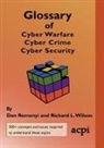 Dan Remenyi, Richard L Wilson - Glossary of Cyber Warfare, Cyber Crime and Cyber Security