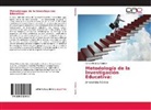 Arturo Miranda Ramírez - Metodología de la Investigación Educativa:
