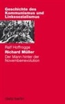 Ralf Hoffrogge, Klau Kinner, Klaus Kinner - Richard Müller