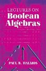 Paul Halmos, Paul R. Halmos - Lectures on Boolean Algebras