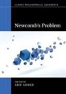 Arif Ahmed, Arif (University of Cambridge) Ahmed, Arif Ahmed, Arif (University of Cambridge) Ahmed - Newcomb''s Problem