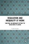 SUKDEO, Vanisha Sukdeo, Vanisha (Osgoode Hall Law School Sukdeo, Vanisha H. Sukdeo - Regulation and Inequality At Work