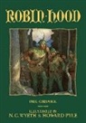 Paul Creswick, Howard Pyle, N. C. Wyeth - Robin Hood
