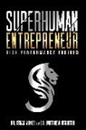 Matthew Accurso, Issac Jones - Superhuman Entrepreneur
