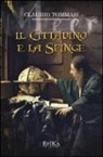 Claudio Tommasi - Il cittadino e la sfinge