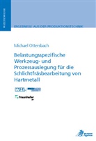 Michael Ottersbach - Belastungsspezifische Werkzeug- und Prozessauslegung für die Schlichtfräsbearbeitung von Hartmetall
