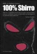 Raffaella Catalano, I. M. D. - 100% sbirro. Avventure e disavventure di un poliziotto della catturandi