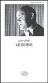 Jean Genet - Le serve