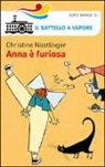 Christine Nöstlinger - Anna è furiosa