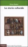 Peter Burke, P. Capuzzo - La storia culturale