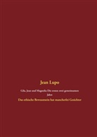 Jean Lupo - Gila, Jean und Magnolia     Die ersten zwei gemeinsamen Jahre