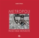 P. De Simonis, R. Mancini - Metropoli. Paolo Delle Monache