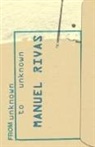 Manuel Rivas - From Unknown to Unknown