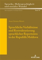 Anna Weirich, Jürgen Erfurt - Sprachliche Verhältnisse und Restrukturierung sprachlicher Repertoires in der Republik Moldova