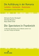 Klaus-Dieter Ertler, Michaela Fischer-Pernkopf, Veronika Mussner - Die "Spectators" in Frankreich