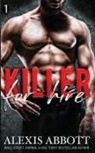 Alexis Abbott, Abbott Alexis - Killer for Hire