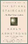 Karen Armstrong - The Spiral Staircase