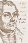 Martin Luther, Martin/ Mccain Luther, Paul McCain - A Year in the Gospels With Martin Luther