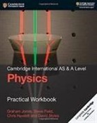 Steve Field, Chris Hewlett, Graham Jones, Graham Field Jones, David Styles - Cambridge International As & a Level Physics Practical Workbook