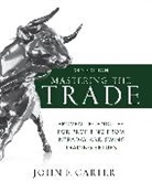 John Carter, John F. Carter, Carter John - Mastering the Trade: Proven Techniques for Profiting from Intraday an