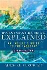 Michel Fleuriet, Fleuriet Michel - Investment Banking Explained : An Insider s Guide to the Industry
