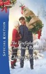 Christy Jeffries - The Firefighter's Christmas Reunion