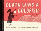 Brian Rea, Brian Rea, Rea Brian - Death Wins a Goldfish
