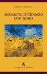 Ottorina Romano - Immagine inconscio coscienza