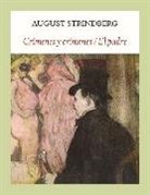 August Strindberg - Crímenes y crímenes ; El padre