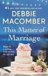 Debbie Macomber - This Matter of Marriage