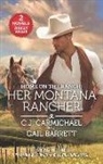 Gail Barrett, C. J. Carmichael, C. J./ Barrett Carmichael - Her Montana Rancher