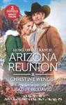 Cathy Mcdavid, Christine Wenger, Christine/ McDavid Wenger - Arizona Reunion