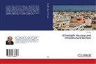 A K Jain, A. K. Jain, A.K. Jain - Affordable Housing and Infrastructure Services