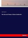 John Forster - The Life and Times of Oliver Goldsmith