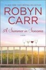 Robyn Carr - A Summer in Sonoma
