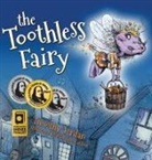 Dr Tim (Open University) Jordan, Tim Jordan, Matt LaFleur, Marlo Garnsworthy - The Toothless Fairy