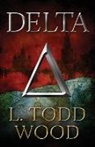 L Todd Wood, L. Todd Wood - Delta