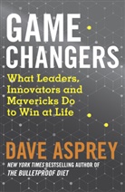 Dave Asprey, Asprey Dave - Game Changers