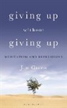 Jim Green, GREEN JIM - Giving Up Without Giving Up