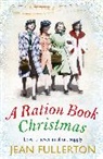 Jean Fullerton, Fullerton Jean - A Ration Book Christmas