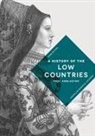 Paul Arblaster - A History of the Low Countries